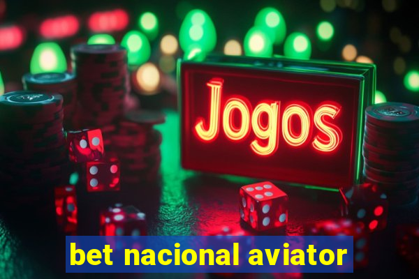 bet nacional aviator